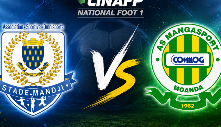 National-Foot 1 : Qui de Mangasport ou de Stade Mandji sera sacré champion 2026 ce samedi ?